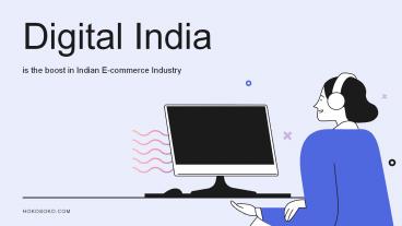 Digital India is the boost in Indian E-commerce Industry