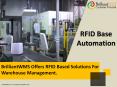 BrilliantWMS Offers RFID Based Solutions For Warehouse Management. PowerPoint PPT Presentation