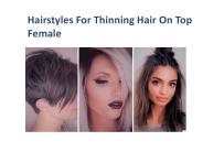 Hairstyles For Thinning Hair On Top Female