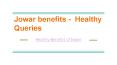 Jowar Benefits - Healthy Queries PowerPoint PPT Presentation