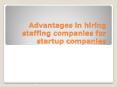 Why startups need staffing agnecies PowerPoint PPT Presentation