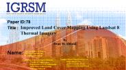 Improved Land Cover Mapping Using Landsat 8 Thermal Imagery PowerPoint PPT Presentation