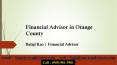 Financial Advisor in Orange County PowerPoint PPT Presentation