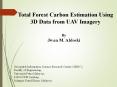 Total Forest Carbon Using UAV Data PowerPoint PPT Presentation