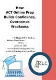 How ACT Online Prep Builds Confidence, Overcomes Weakness PowerPoint PPT Presentation