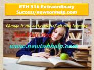 ETH 316 Extraordinary Success/newtonhelp.com