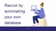Recruit by automating your own database