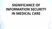 Significance of information security in medical care