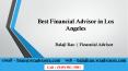 Best Financial Advisor in Los Angeles PowerPoint PPT Presentation