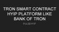 Launch TRON Smart Contract Based HYIP Platform like Bank of Tron PowerPoint PPT Presentation