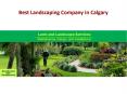 Best Landscaping Company in Calgary PowerPoint PPT Presentation
