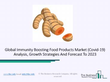 Immunity Boosting Food Products Market 2020 Business Insights And Deep Analysis By 2023