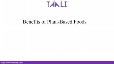 Benefits of Plant-Based Foods