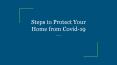 Steps to Protect Your Home from Covid-19 PowerPoint PPT Presentation