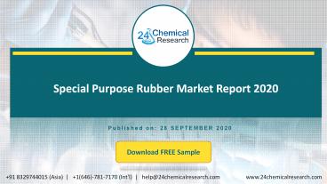 Special Purpose Rubber Market Report 2020