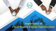 Importance of Local Search Engine Optimization