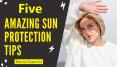 5 Amazing Tips to Protect Your Skin from the Sun PowerPoint PPT Presentation