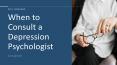 When to Consult a Depression Psychologist PowerPoint PPT Presentation