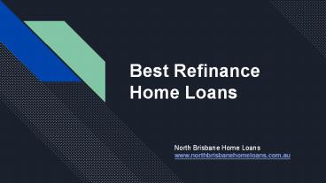 Best Refinance Home Loans