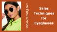 Provato Eyewear - Sales Techniques for Eyeglasses PowerPoint PPT Presentation