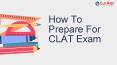 How To Prepare For CLAT Exam PowerPoint PPT Presentation