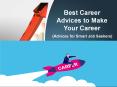 Best Career Advice to Make Your Career PowerPoint PPT Presentation
