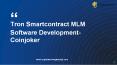 TRON Smartcontract MLM Software Development - Coinjoker