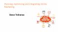 Steve Trahanas - Planning, Optimizing and Integrating Online Marketing PowerPoint PPT Presentation
