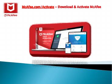 McAfee.com/Activate - Download & Activate McAfee (1)