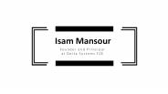 Isam Mansour - Goal-oriented and Detail-focused Professional