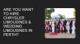 Are you want to hire Chrysler Limousines & Wedding Limousines in Perth? PowerPoint PPT Presentation