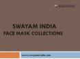 SWAYAM INDIA Reusable Cloth Face Mask PowerPoint PPT Presentation