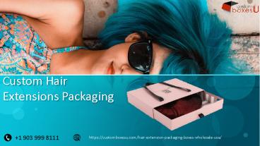 Custom hair extension packaging