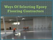 Ways Of Selecting Epoxy Flooring Contractors