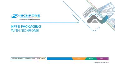 HFFS PACKAGING  WITH NICHROME
