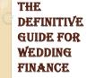 Things to be Considered While Applying for Wedding Finance PowerPoint PPT Presentation