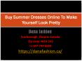 Buy Summer Dresses Online To Make Yourself Look Pretty