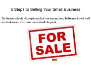 5 Steps to Selling Your Small Business