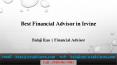Best Financial Advisor in Irvine PowerPoint PPT Presentation