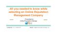 All You Needed to Know while selecting an Online Reputation Management Company PowerPoint PPT Presentation