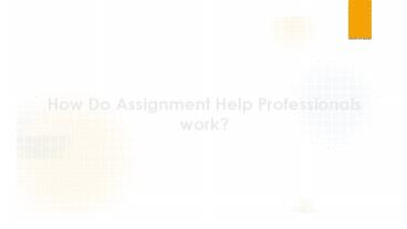 How do assignment help professionals work