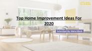 Top Home Improvement Ideas For 2020