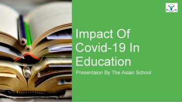 Impact Of Covid-19 In Education