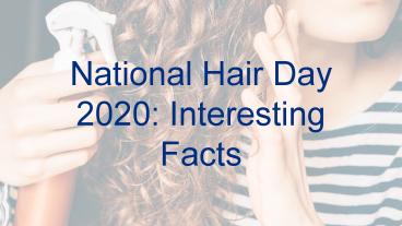 National Hair Day 2020: Interesting Facts