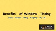 Benefits of Window Tinting