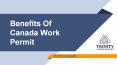 Benefits Of Canada Work Permit PowerPoint PPT Presentation