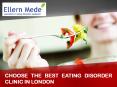 Choose the Best Eating Disorder Clinic in London PowerPoint PPT Presentation