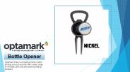 Custom Bottle Opener | Printed Bottle Opener - Optamark