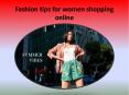 Fashion tips for women shopping online PowerPoint PPT Presentation