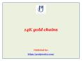 14K gold chains PowerPoint PPT Presentation